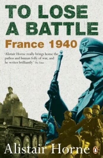 To Lose A Battle Av Alistair Horne