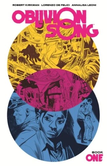 Oblivion Song By Kirkman & De Felici Book 1 Av Robert Kirkman
