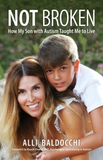 Not Broken   How My Son with Autism Taught Me to Live