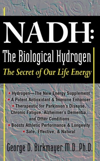Nadh: the Biological Hydrogen  The Secret of Our Life Energy