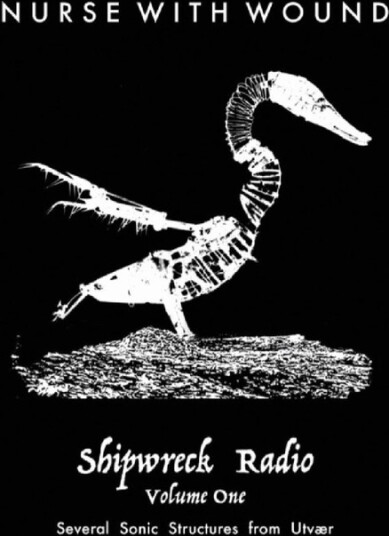Shipwreck Radio Volume 1 (Seven Sonic Structures From Utvær)