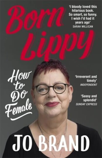 Born Lippy Av Jo Brand