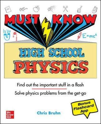Must Know High School Physics Av Christopher Bruhn
