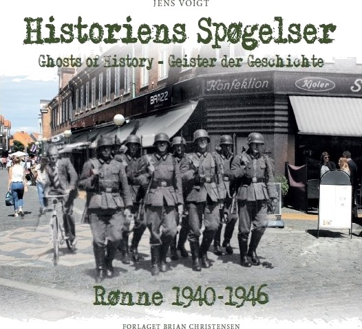 Historiens Spøkelser Rønne 1940–1946 | Jens Voigt | Språk: Dansk