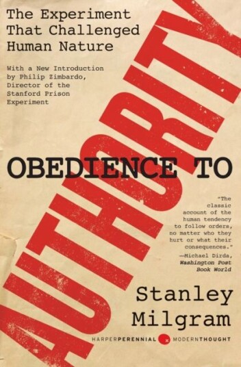 Obedience to Authority av Stanley Milgram