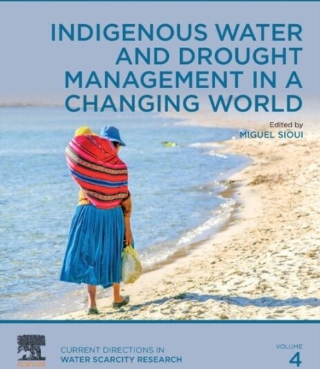 Indigenous Water and Drought Management in a Changing World