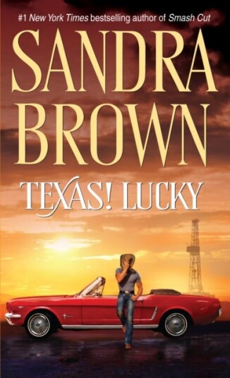 Texas! Lucky Av Sandra Brown