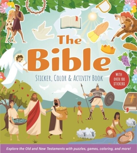 The Bible Sticker Color & Activity Book The Bible Sticker Color & Activity Book