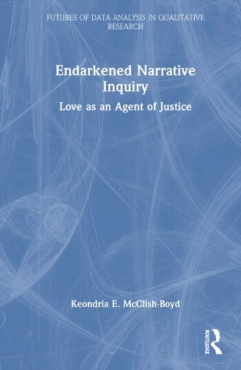 Endarkened Narrative Inquiry