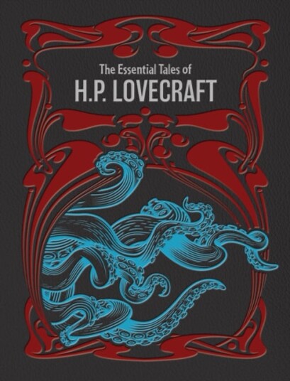 The Essential Tales of H.P. Lovecraft The Essential Tales of H.P. Lovecraft