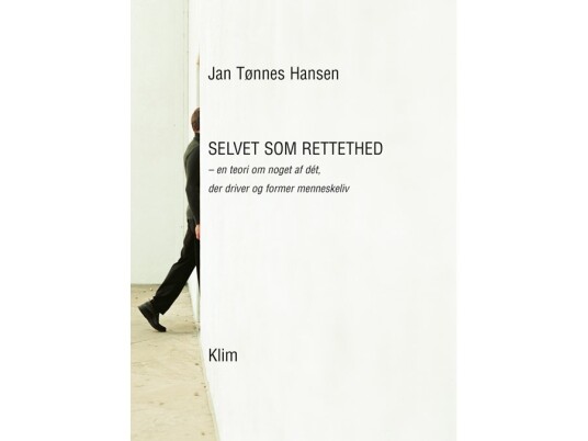 Selvet Som Rettethed | Jan Tønnes Hansen | Språk: Dansk