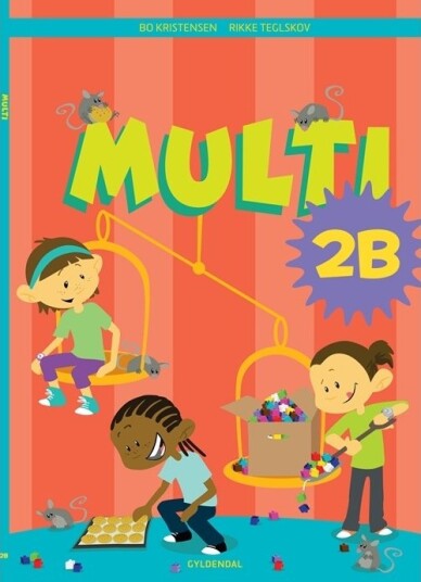 Multi 2B | Bo Kristensen Rikke Teglskov | Språk: Dansk Multi 2B | Bo Kristensen Rikke Teglskov | Språk: Dansk