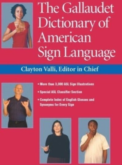 The Gallaudet Dictionary of American Sign Language