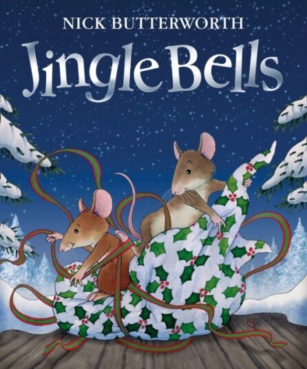 Jingle Bells Av Nick Butterworth Jingle Bells Av Nick Butterworth