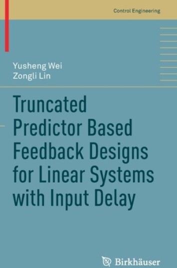 Truncated Predictor Based Feedback Designs for Linear Systems with Input Delay