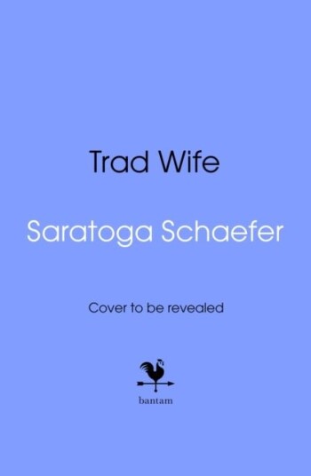 Trad Wife Trad Wife