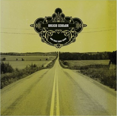 Bruce Coslor Road Back Home CD