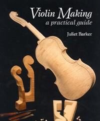 Violin Making Av Juliet Barker