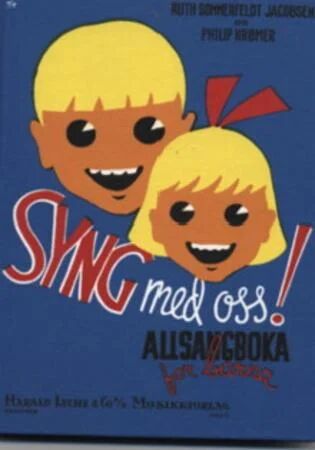 Syng med oss! Visebok for Barn - Klassisk Melodi og Tekst av Lyche Musikkforl.