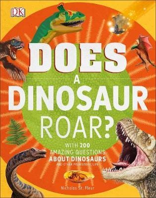 Does A Dinosaur Roar? Av Dk Does A Dinosaur Roar? Av Dk