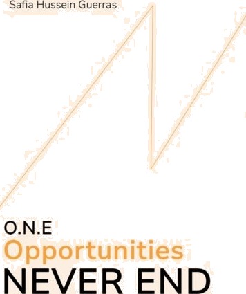 O.N.E Opportunities Never End