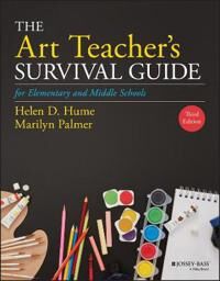 The Art Teacher'S Survival Guide For Elementary And Middle Schools Av Helen D. (Ballwin Missouri) Hume, Marilyn Palmer