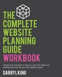 King Darryl The Complete Website Planning Guide Workbook