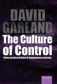 Garland David The Culture of Control
