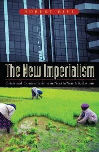 Biel Robert The New Imperialism
