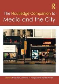 Stein, Erica The Routledge Companion to Media and the City (036744111X)