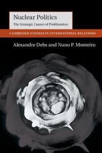 Debs Alexandre Nuclear Politics