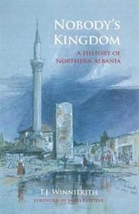 Nobody'S Kingdom Av T.J. Winnifrith