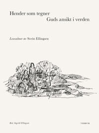 Hender Som Tegner Guds Ansikt I Verden Av Svein Ellingsen
