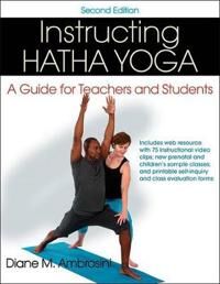 Instructing Hatha Yoga Av Diane M. Ambrosini