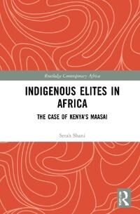 Shani Serah Indigenous Elites in Africa