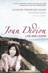 Live And Learn Av Joan Didion