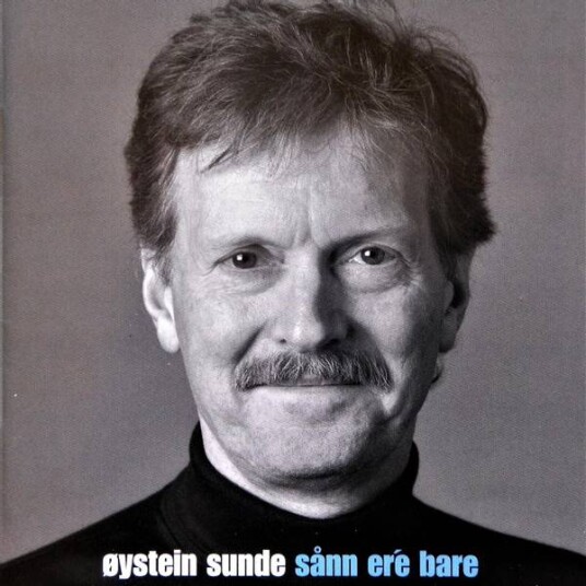 Øystein Sunde Sånn Er´e Bare CD Øystein Sunde Sånn Er´e Bare CD
