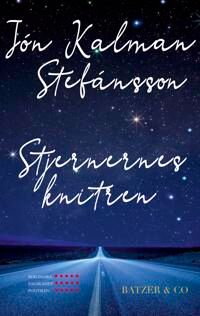 Stefánsson Jón Kalman Stjernernes knitren