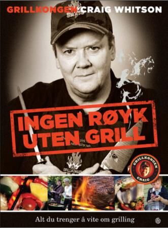 Ingen røyk uten grill av Craig Whitson