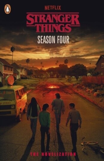 Stranger Things: Season Four Stranger Things: Season Four