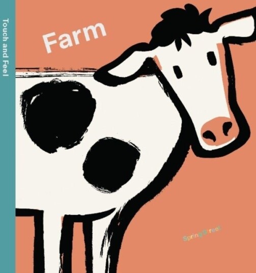 Spring Street Touch and Feel: Farm