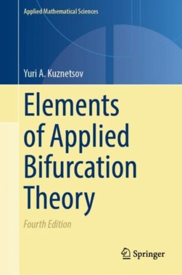 Elements Of Applied Bifurcation Theory Av Yuri A. Kuznetsov