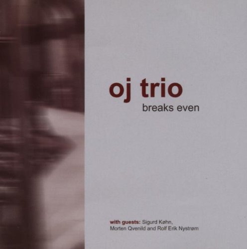 Oj Trio Breaks Even CD