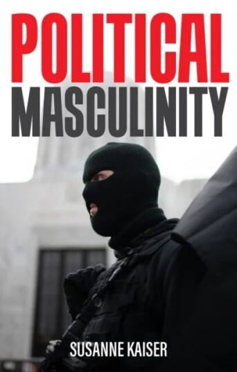 Political Masculinity Av Susanne Kaiser