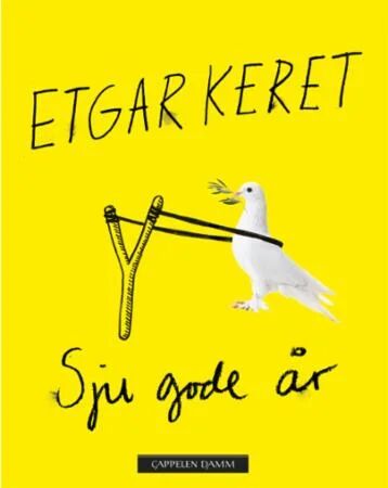 Sju Gode År Av Etgar Keret