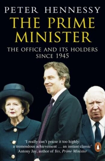 The Prime Minister Av Peter Hennessy