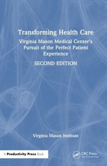 Transforming Health Care Transforming Health Care