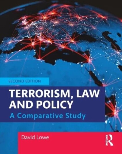 Terrorism, Law And Policy Av David (National Physical Laboratory Uk) Lowe