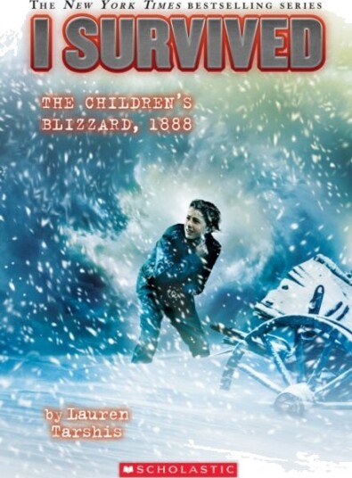 I Survived the Children's Blizzard, 1888 (I Survived #16)