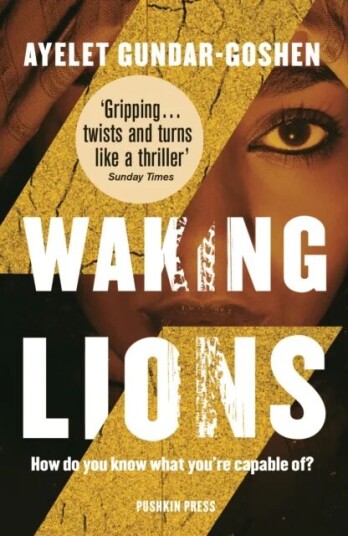 Waking Lions av Ayelet Gundar-Goshen
